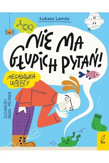 Nie ma głupich pytań!