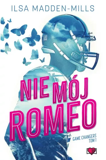 Nie mój Romeo. Game Changers