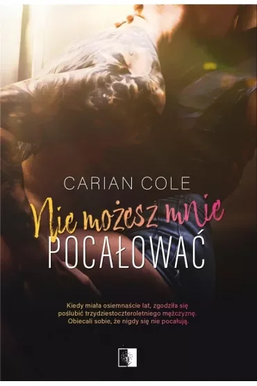 Nie możesz mnie pocałować
