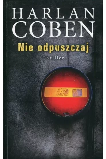 Nie odpuszczaj