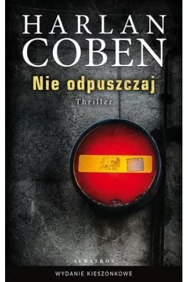 Nie odpuszczaj (pocket)