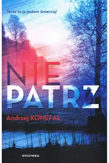 Nie patrz