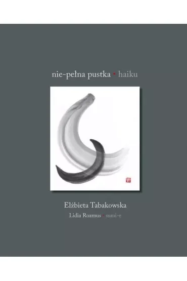 Nie-pełna pustka. Haiku