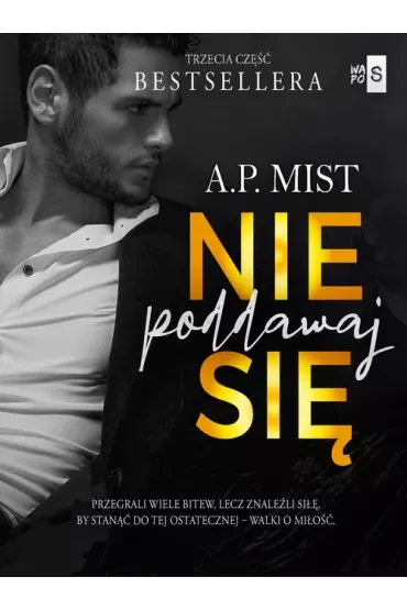 Nie poddawaj się. Pętla tajemnic. Tom 3