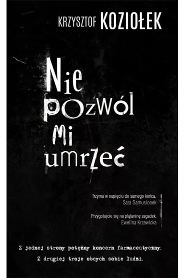 Nie pozwól mi umrzeć