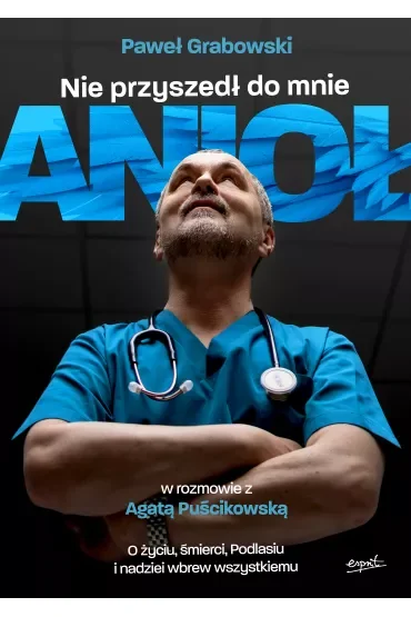 Nie przyszedł do mnie anioł