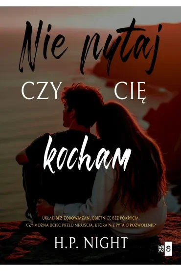 Nie pytaj, czy cię kocham
