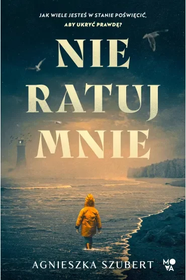 Nie ratuj mnie