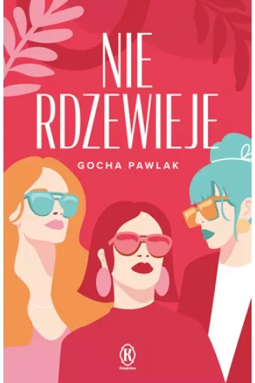Nie rdzewieje