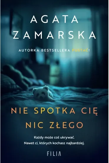 Nie spotka cię nic złego