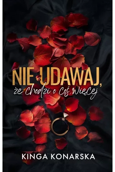 Nie udawaj, że chodzi o coś więcej