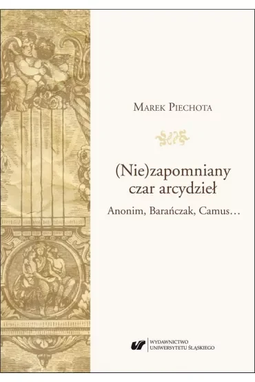 (Nie)zapomniany czar arcydzieł