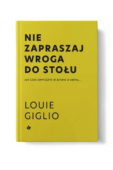 Nie zapraszaj wroga do stołu