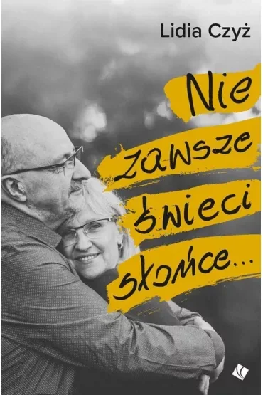 Nie zawsze świeci słońce...