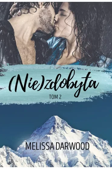 (Nie)zdobyta. Tom 2