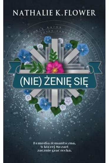 (NIE) ŻENIĘ SIĘ