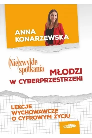 (Nie)zwykłe spotkania. Młodzi w cybersprzestrzeni