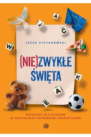 (Nie)zwykłe Święta Materiały dla uczniów ze specjalnymi potrzebami edukacyjnymi