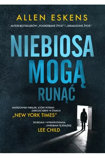 Niebiosa mogą runąć