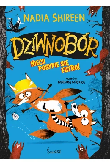 Niech posypie się futro! Dziwnobór. Tom 2