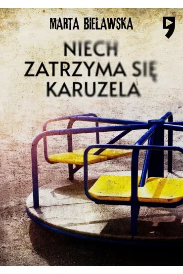 Niech zatrzyma się karuzela