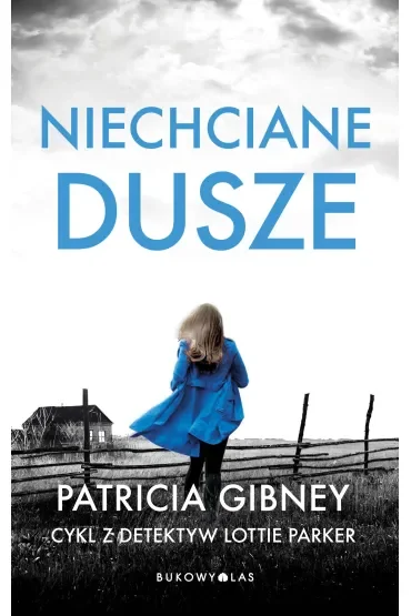 Niechciane dusze. Lottie Parker. Tom 3