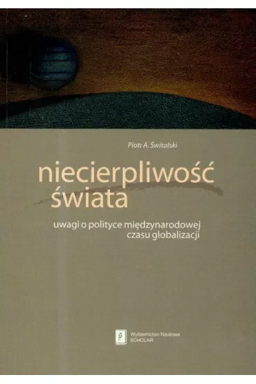 Niecierpliwość świata