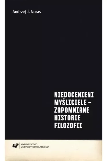 Niedocenieni myśliciele - zapomniane historie..
