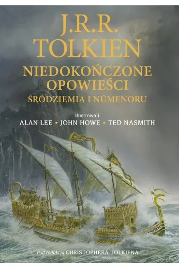 Niedokończone opowieści Śródziemia i Númenoru. Wersja ilustrowana