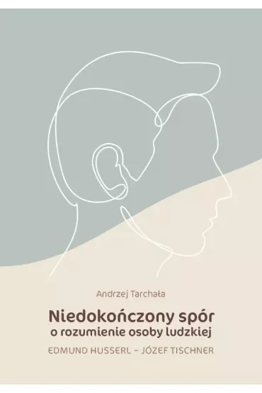 Niedokończony spór o rozumienie osoby ludzkiej
