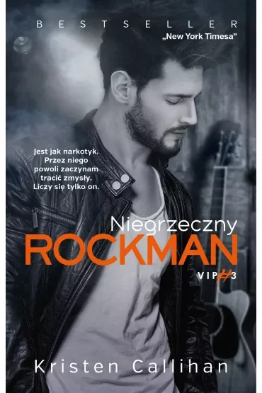 Niegrzeczny rockman. Cykl VIP. Tom 3
