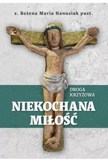 Niekochana Miłość