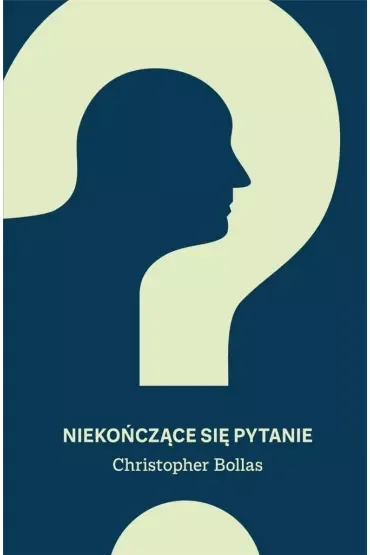 Niekończące się pytanie