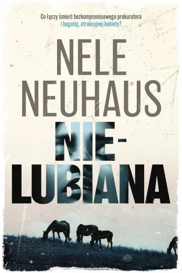 Nielubiana. Seria Bodenstein i Kirchhoff. Tom 1