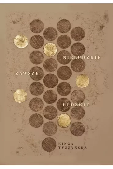 Nieludzkie zawsze ludzkie