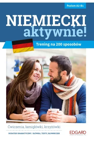 Niemiecki aktywnie! Trening na 200 sposobów. Poziom A2-B1