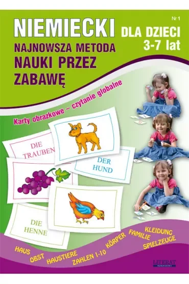 Niemiecki dla dzieci. 3-7 lat. Najnowsza metoda nauki przez zabawę. Zeszyt 1