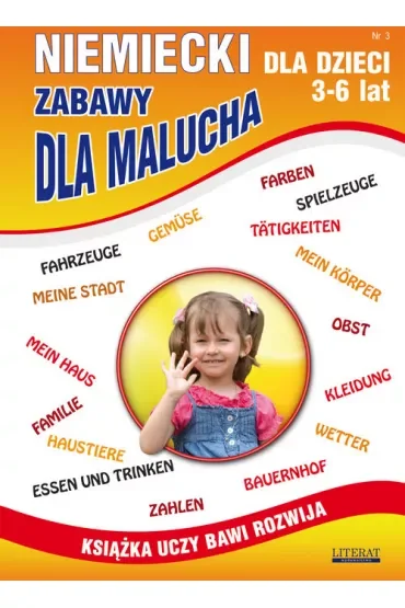 Niemiecki dla dzieci. 3-6 lat. Zabawy dla malucha. Zeszyt 3