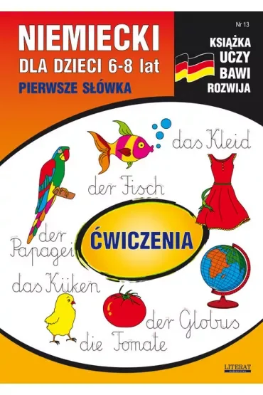 Niemiecki dla dzieci. 6-8 lat. Pierwsze słówka. Ćwiczenia. Zeszyt 13