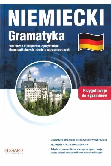 Niemiecki. Gramatyka. Przygotowanie do egzaminów
