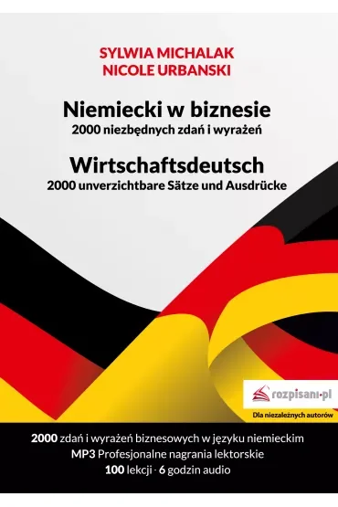 Niemiecki w biznesie. 2000 niezbędnych zdań i wyrażeń