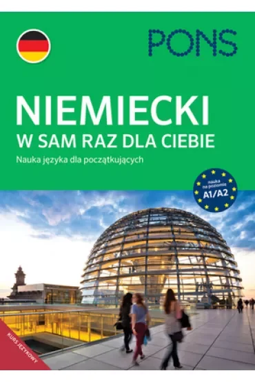 Niemiecki w sam raz dla Ciebie. Nauka języka dla początkujących A1/A2