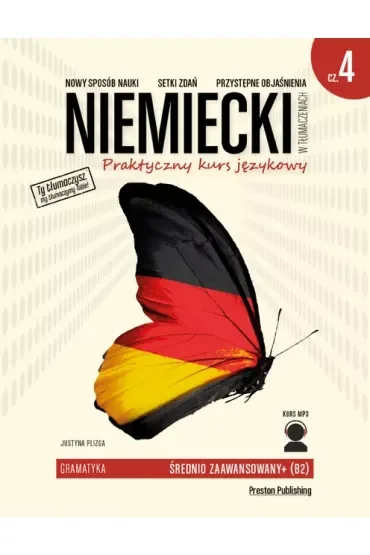 Niemiecki w tłumaczeniach. Gramatyka. Część 4. Poziom B2 + MP3