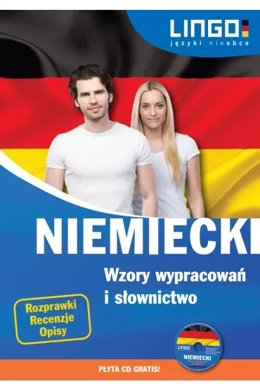 Niemiecki. Wzory wypracowań i słownictwo + CD