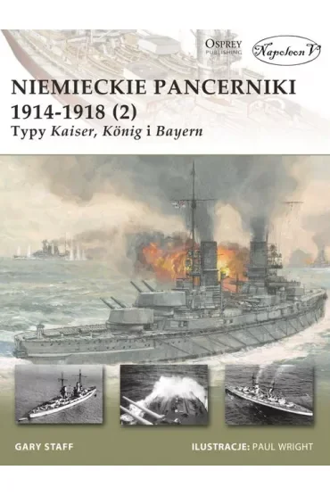 Niemieckie pancerniki 1914-1918 (2). Typy Kaiser König i Bayern