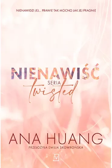 Nienawiść. Twisted. Tom 3