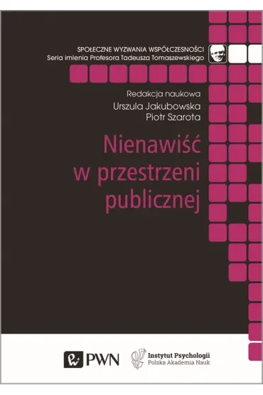 Nienawiść w przestrzeni publicznej