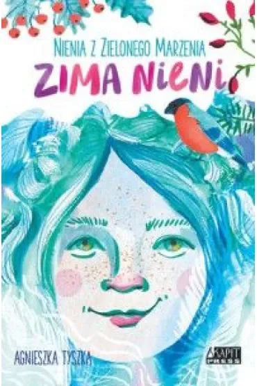 Nienia z Zielonego Marzenia. Zima Nieni