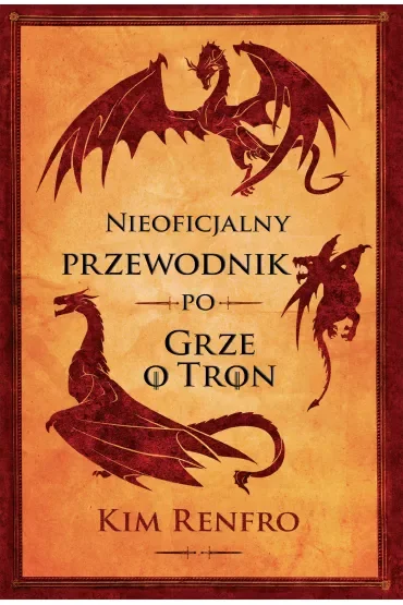 Nieoficjalny przewodnik po Grze o tron