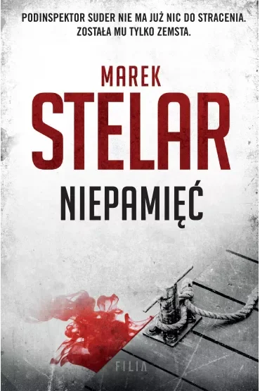 Niepamięć. Suder. Tom 1